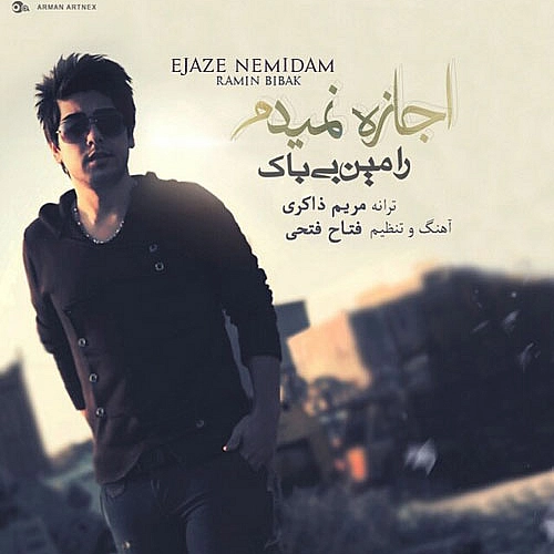 Ejaze Nemidam - Ramin Bibak